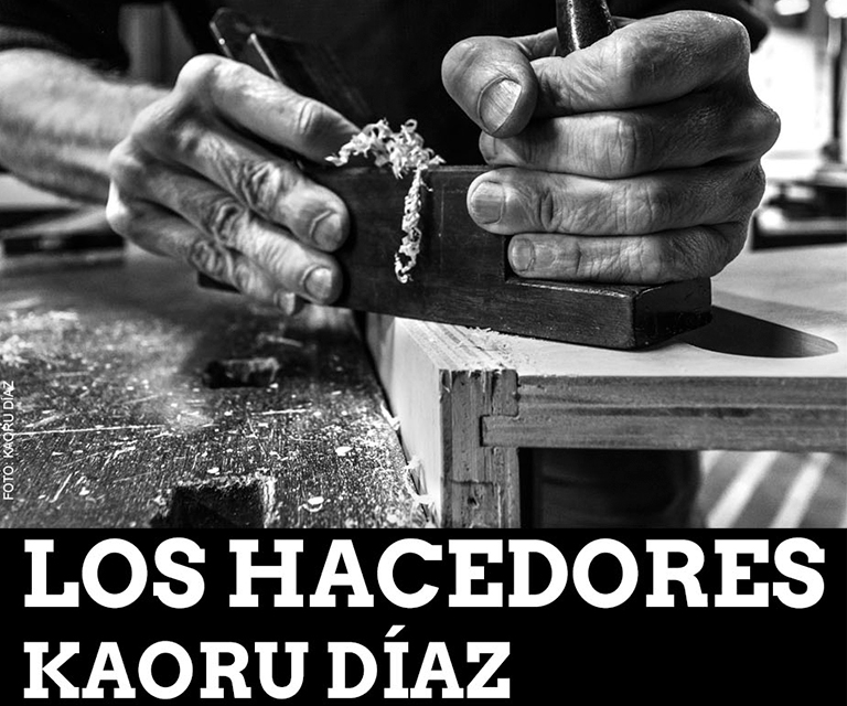 "Los Hacedores" de Kaoru D&iacute;az